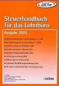 Bild vergrößern Bild: Steuerhandbuch für das Lohnbüro 2005 - Rehm