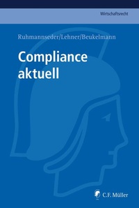 Abbildung von: Compliance aktuell - C.F. Müller