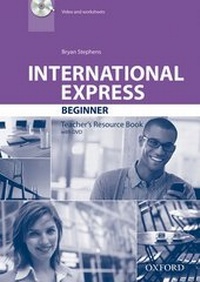 Enlarge image Cover: International Express: Beginner: Teacher's Resource Book with DVD - Oxford University Press