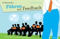 Cover: F&uuml;hren mit Feedback - Vahlen