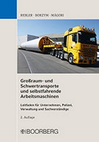 Abbildung von: Großraum- und Schwertransporte und selbstfahrende Arbeitsmaschinen - Boorberg