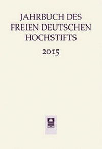 Abbildung von: Jahrbuch des Freien Deutschen Hochstifts 2015 - Wallstein