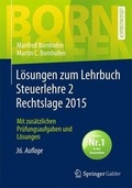 Cover: L&ouml;sungen zum Lehrbuch Steuerlehre 2 Rechtslage 2015 - Springer Gabler