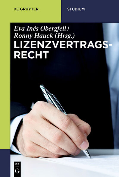 Abbildung von: Lizenzvertragsrecht - De Gruyter