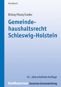 Abbildung von: Gemeindehaushaltsrecht Schleswig-Holstein - Deutscher Gemeindeverlag