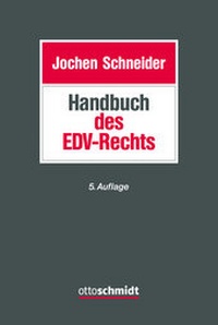 Abbildung von: Handbuch des EDV-Rechts - Otto Schmidt Verlag