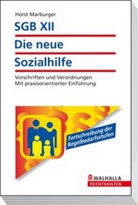 Abbildung von: SGB XII - Die neue Sozialhilfe - Walhalla