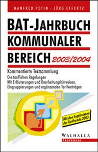 Bild vergrößern Bild: BAT-Jahrbuch Kommunaler Bereich 2003/2004 - Walhalla