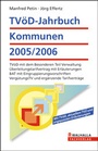 Bild: TV&ouml;D-Jahrbuch Kommunen 2005/2006 - Walhalla