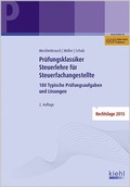 Cover: Pr&uuml;fungsklassiker Steuerlehre f&uuml;r Steuerfachangestellte - Kiehl