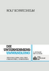 Enlarge image Cover: Die Unternehmensumwandlung - Otto Schmidt Verlag