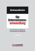 Cover: Die Unternehmensumwandlung - Otto Schmidt Verlag