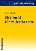 Cover: Strafrecht f&uuml;r Polizeibeamte - Kohlhammer