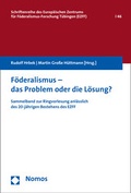 Cover: F&ouml;deralismus - das Problem oder die L&ouml;sung? - Nomos