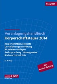 Abbildung von: Veranlagungshandbuch Körperschaftsteuer 2014: KSt 2014 - IDW