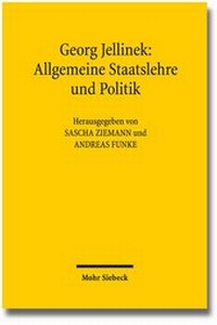Abbildung von: Georg Jellinek: Allgemeine Staatslehre und Politik - Mohr Siebeck