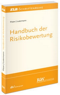 Abbildung von: Handbuch der Risikobewertung - Fachmedien Recht und Wirtschaft