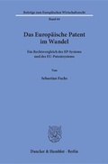 Cover: Das Europ&auml;ische Patent im Wandel - Duncker & Humblot