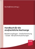 Cover: Handbuch f&uuml;r die strafrechtliche Nachsorge - ZAP