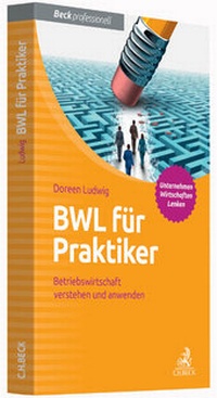 Abbildung von: BWL für Praktiker - C.H.BECK