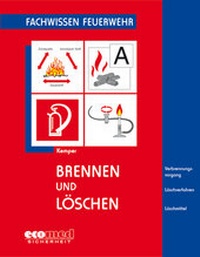 Abbildung von: Brennen und Löschen - ecomed Storck