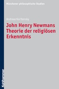 Cover: John Henry Newmans Theorie der religi&ouml;sen Erkenntnis - Kohlhammer