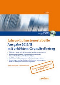 Abbildung von: Jahres-Lohnsteuertabelle 2013/II mit erhöhtem Grundfreibetrag - Rehm