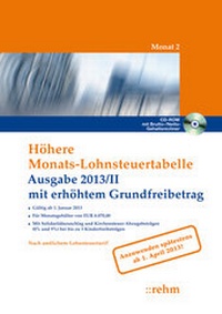 Abbildung von: Höhere Monats-Lohnsteuertabelle 2013/II mit erhöhtem Grundfreibetrag - Rehm