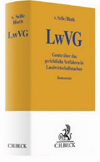 Abbildung von: Gesetz über das gerichtliche Verfahren in Landwirtschaftssachen: LwVG - C.H.BECK