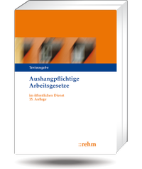Abbildung von: Aushangpflichtige Arbeitsgesetze im öffentlichen Dienst - Rehm