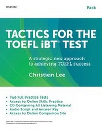Enlarge image Cover: Tactics for the TOEFL iBT (R) Test: Teacher/Self-study Pack - Oxford University Press