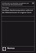 Cover: Strafbare Marktmanipulation w&auml;hrend der Aktienemission im engeren Sinne - Nomos