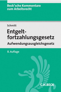 Abbildung von: Entgeltfortzahlungsgesetz und Aufwendungsausgleichsgesetz: EFZG AAG - C.H.BECK