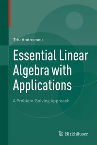 Enlarge image Cover: Essential Linear Algebra with Applications - Birkhauser Boston Inc
