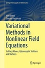 Cover: Variational Methods in Nonlinear Field Equations - Springer