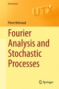 Cover: Fourier Analysis and Stochastic Processes - Springer
