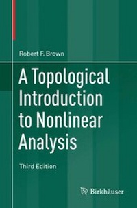 Enlarge image Cover: A Topological Introduction to Nonlinear Analysis - Springer