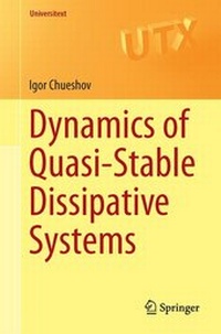 Enlarge image Cover: Dynamics of Quasi-Stable Dissipative Systems - Springer