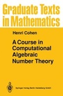 Cover: A Course in Computational Algebraic Number Theory - Springer