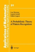 Cover: A Probabilistic Theory of Pattern Recognition - Springer