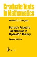 Cover: Banach Algebra Techniques in Operator Theory - Springer