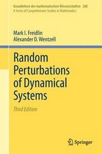 Enlarge image Cover: Random Perturbations of Dynamical Systems - Springer