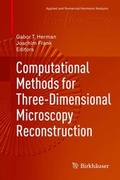 Cover: Computational Methods for Three-Dimensional Microscopy Reconstruction - Birkhauser Boston Inc