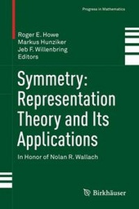 Enlarge image Cover: Symmetry: Representation Theory and Its Applications - Springer