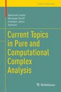 Enlarge image Cover: Current Topics in Pure and Computational Complex Analysis - Springer