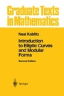 Cover: Introduction to Elliptic Curves and Modular Forms - Springer