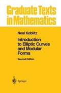 Cover: Introduction to Elliptic Curves and Modular Forms - Springer