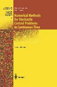 Enlarge image Cover: Numerical Methods for Stochastic Control Problems in Continuous Time - Springer