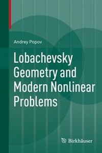 Enlarge image Cover: Lobachevsky Geometry and Modern Nonlinear Problems - Springer