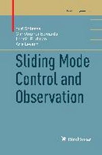 Enlarge image Cover: Sliding Mode Control and Observation - Birkhauser